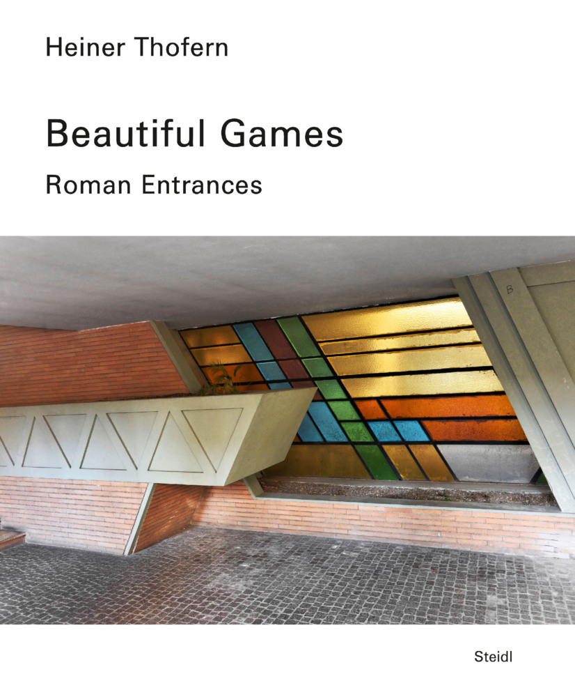 Cover: 9783969990605 | Beautiful Games | Roman Entrances | Heiner Thofern | Buch | 104 S.