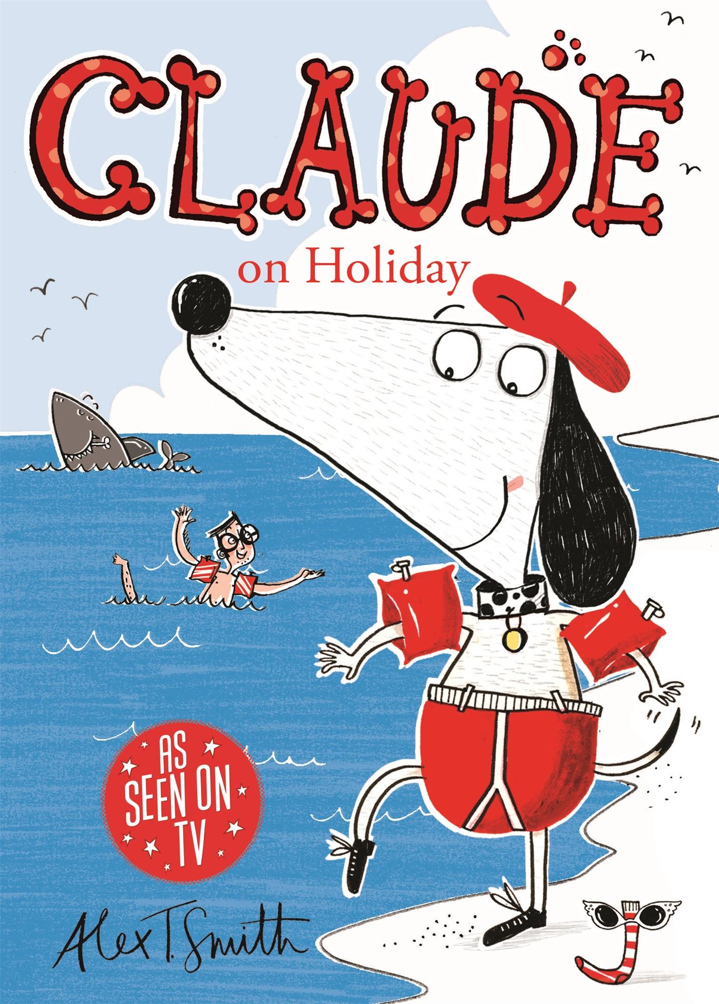 Cover: 9780340999011 | Claude on Holiday | Alex T. Smith | Taschenbuch | 96 S. | Englisch