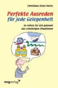 Cover: 9783868823264 | Perfekte Ausreden für jede Gelegenheit | Christiane Eisler-Mertz