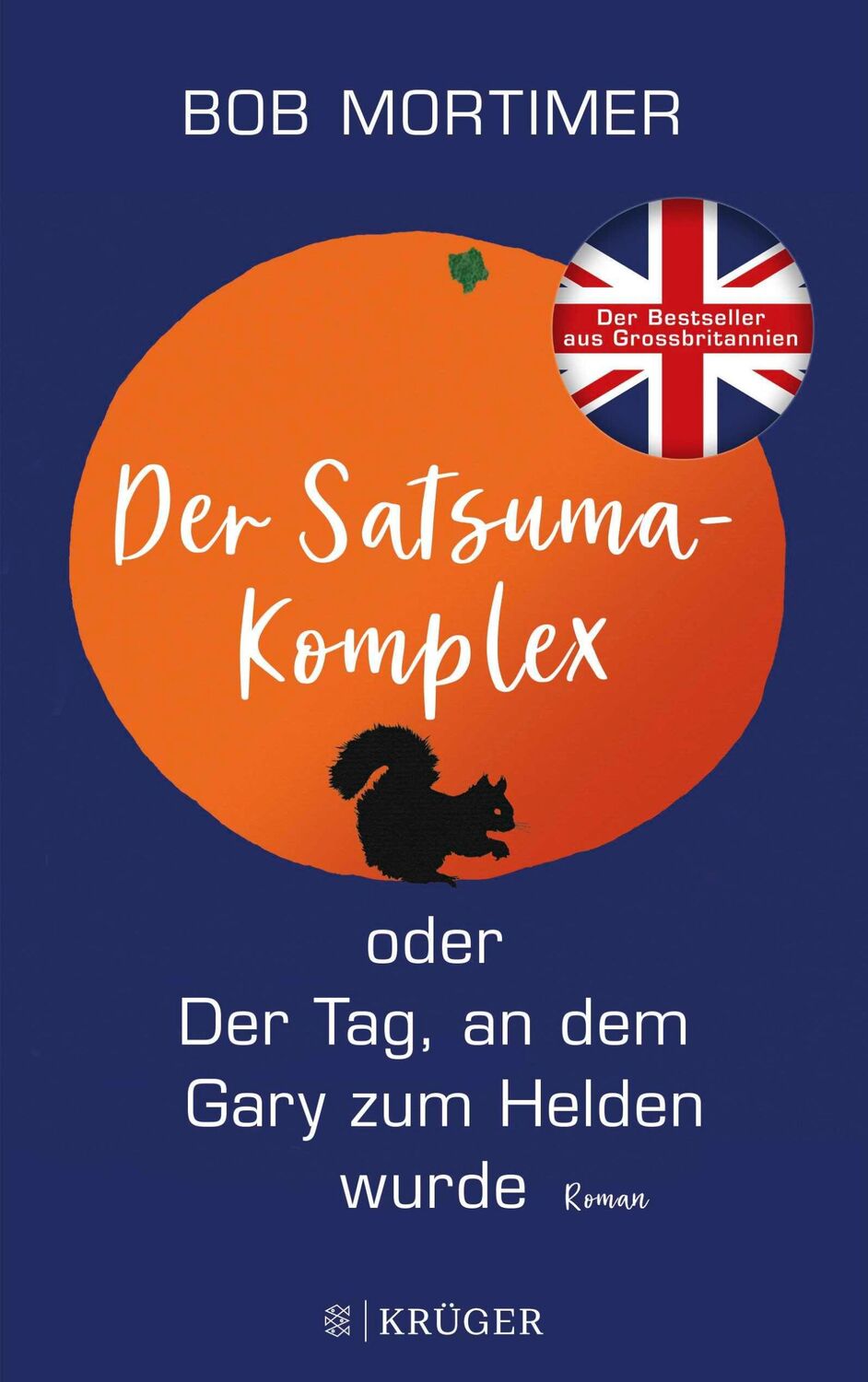 Cover: 9783810500625 | Der Satsuma-Komplex oder Der Tag, an dem Gary zum Helden wurde | Buch