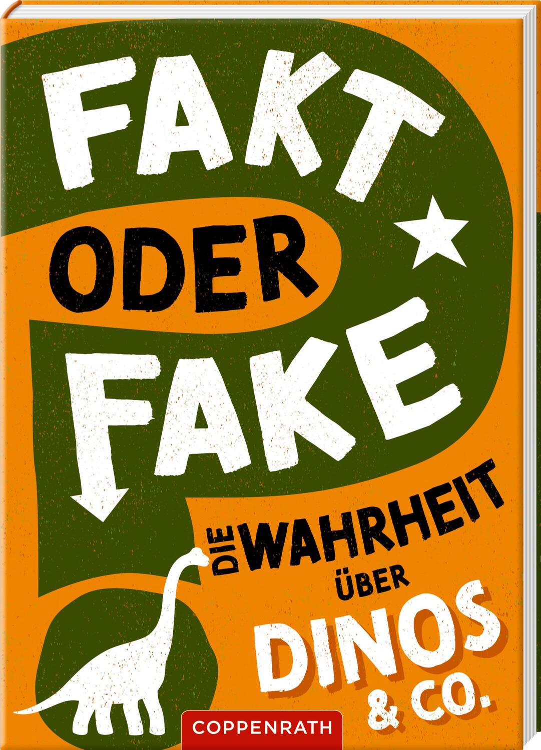 Cover: 9783649645139 | Fakt oder Fake? | Die Wahrheit über Dinos und Co. | Sonya Newland