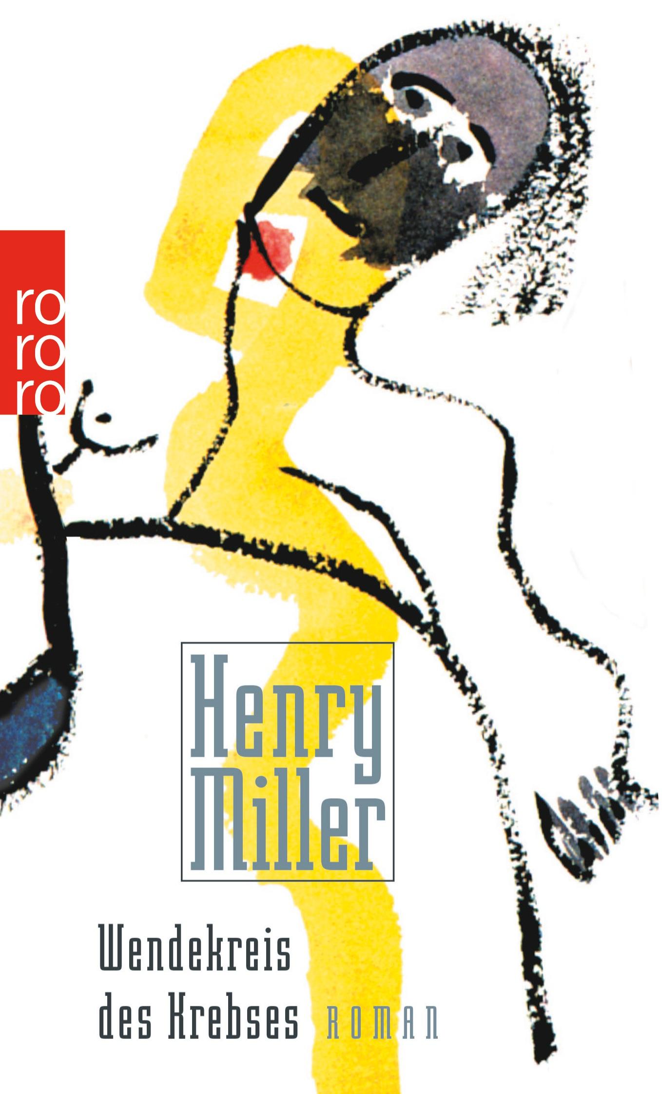 Cover: 9783499143618 | Wendekreis des Krebses | Henry Miller | Taschenbuch | 400 S. | Deutsch