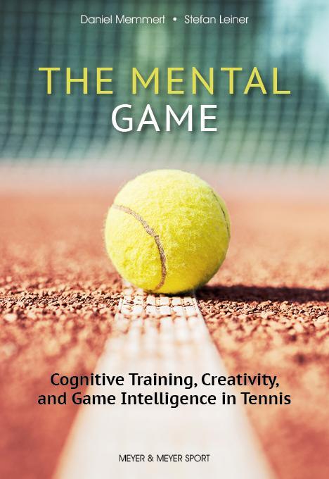 Cover: 9781782552581 | The Mental Game | Stefan Leiner (u. a.) | Taschenbuch | 184 S. | 2023