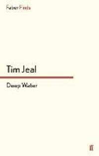 Cover: 9780571303991 | Deep Water | Tim Jeal | Taschenbuch | Paperback | 388 S. | Englisch