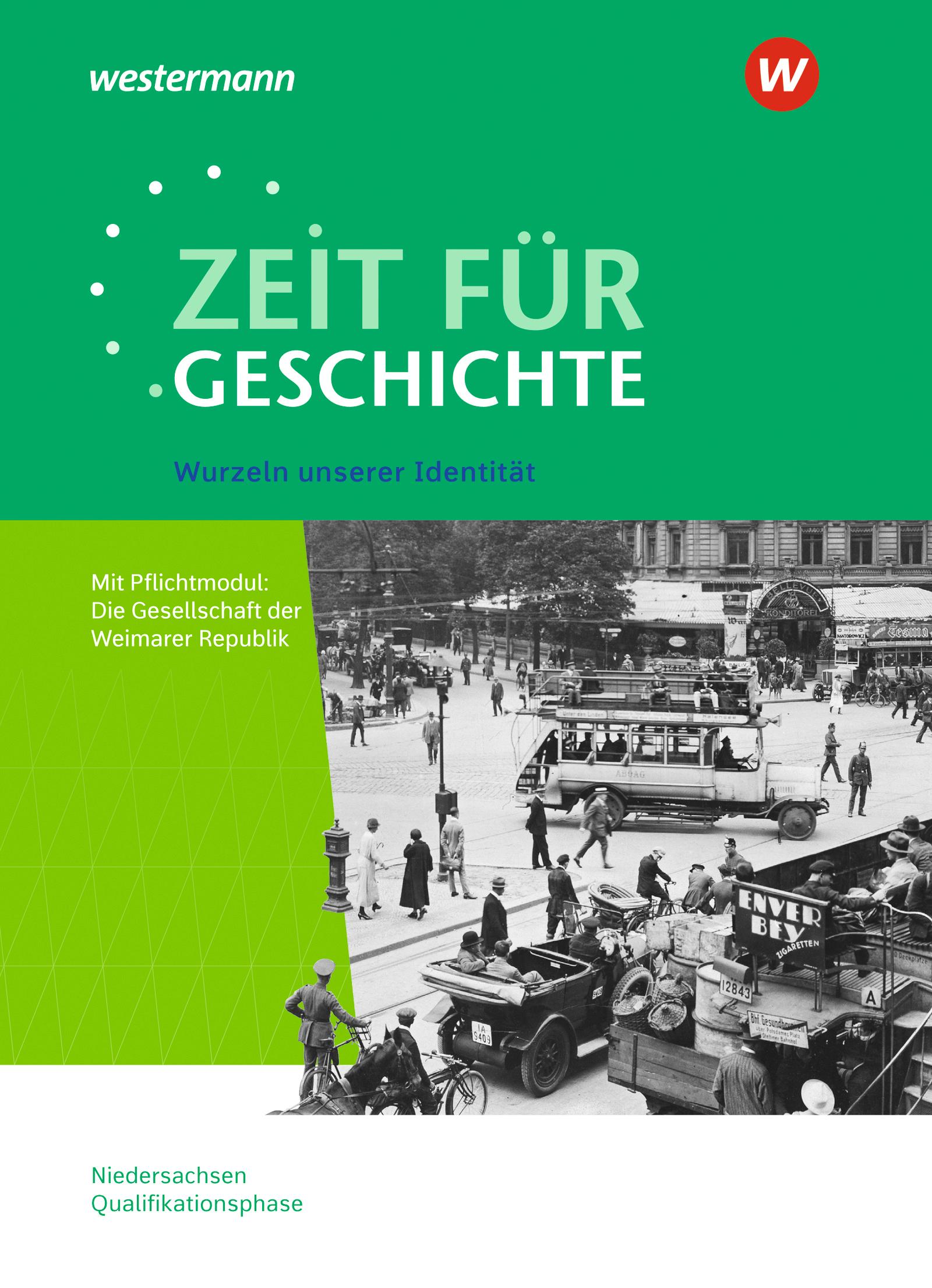 Cover: 9783507368798 | Zeit für Geschichte. Themenband ab dem Zentralabitur 2023: Wurzeln...