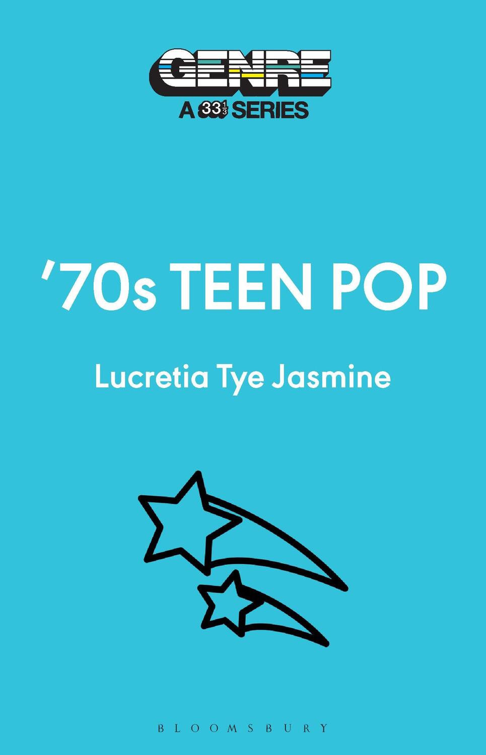 Cover: 9781501383502 | '70s Teen Pop | Lucretia Tye Jasmine | Taschenbuch | Englisch | 2023