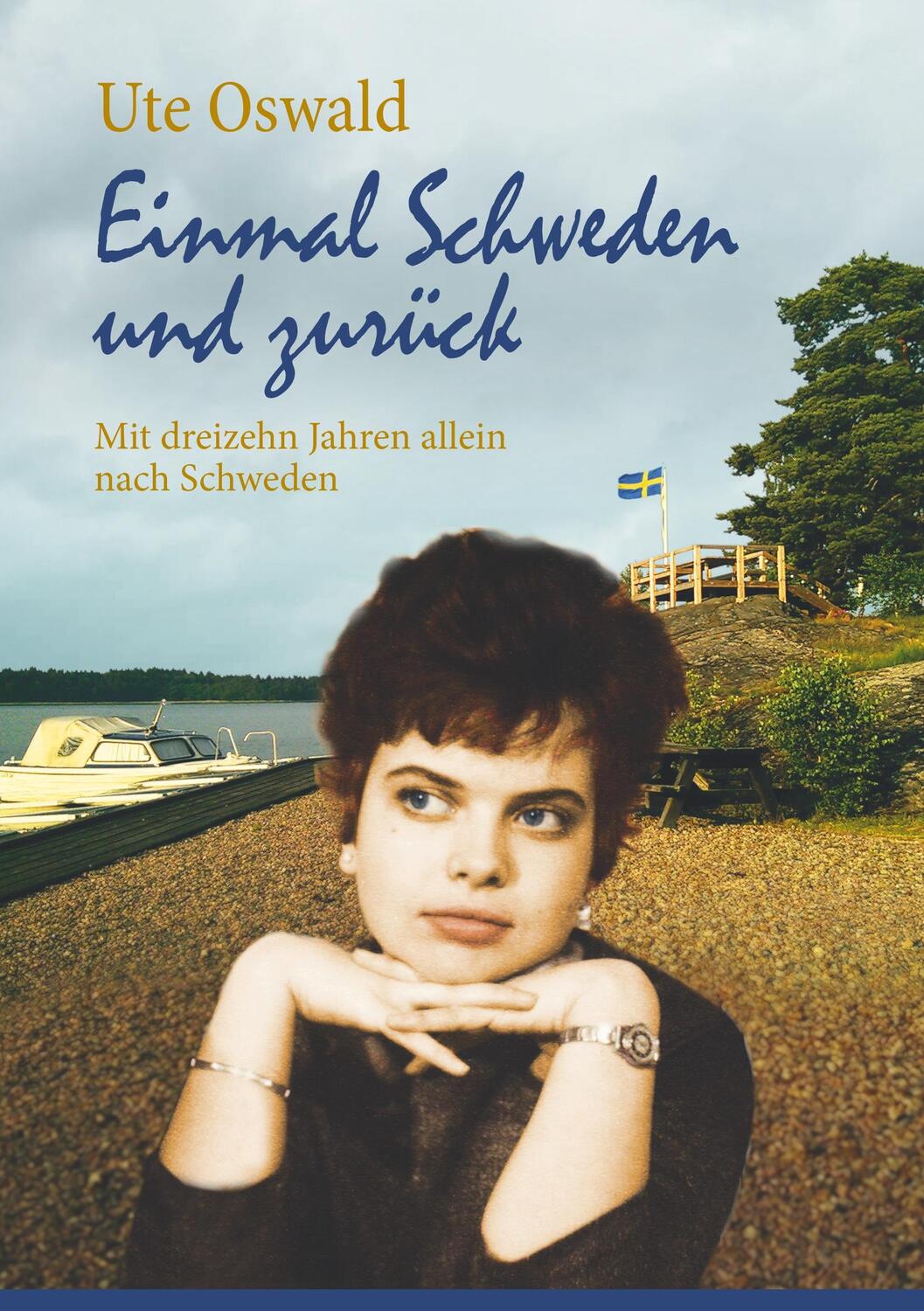 Cover: 9783749491759 | Einmal Schweden und zurück | Mit dreizehn Jahren allein nach Schweden