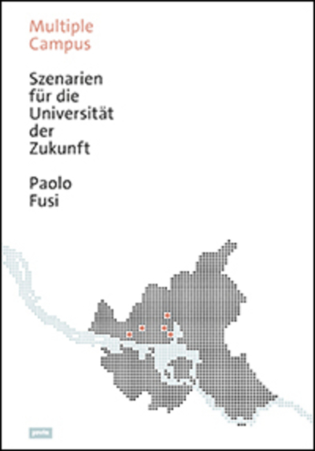 Cover: 9783868595987 | Multiple Campus | Szenarien für die Universität der Zukunft | Buch