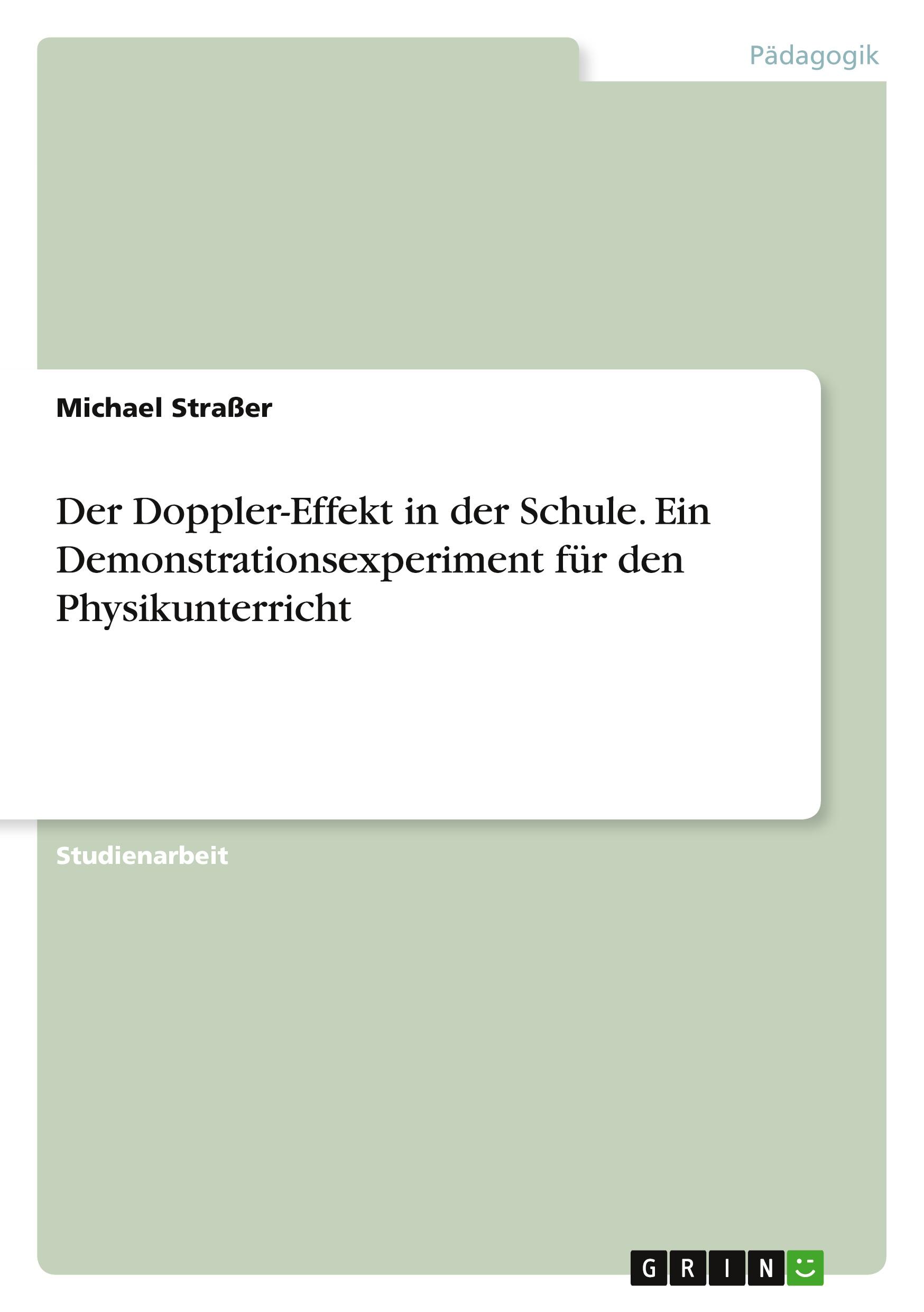 Cover: 9783346213426 | Der Doppler-Effekt in der Schule. Ein Demonstrationsexperiment für...