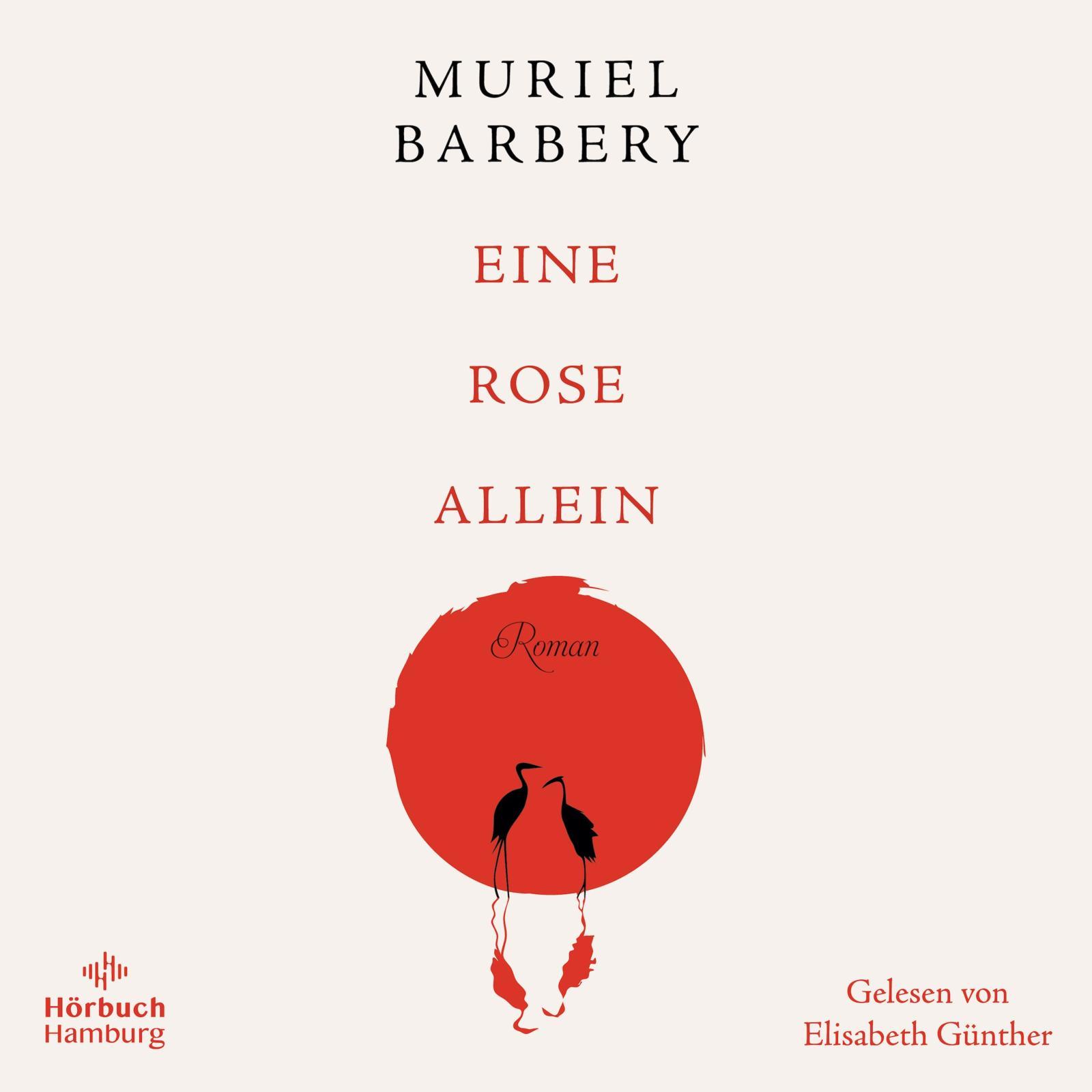 Cover: 9783957132697 | Eine Rose allein | 4 CDs | Muriel Barbery | Audio-CD | 4 Audio-CDs