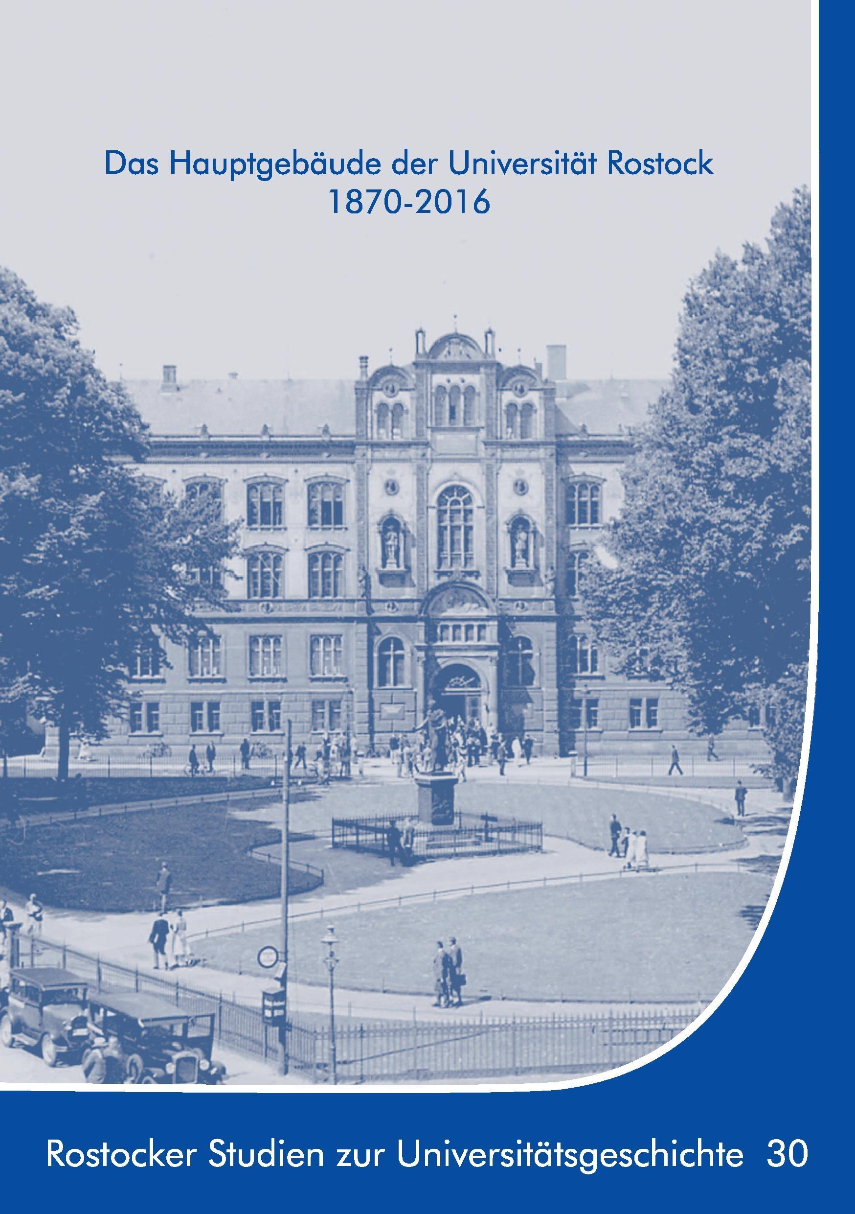 Cover: 9783743162389 | Das Hauptgebäude der Universität Rostock 1870-2016 | Münch (u. a.)