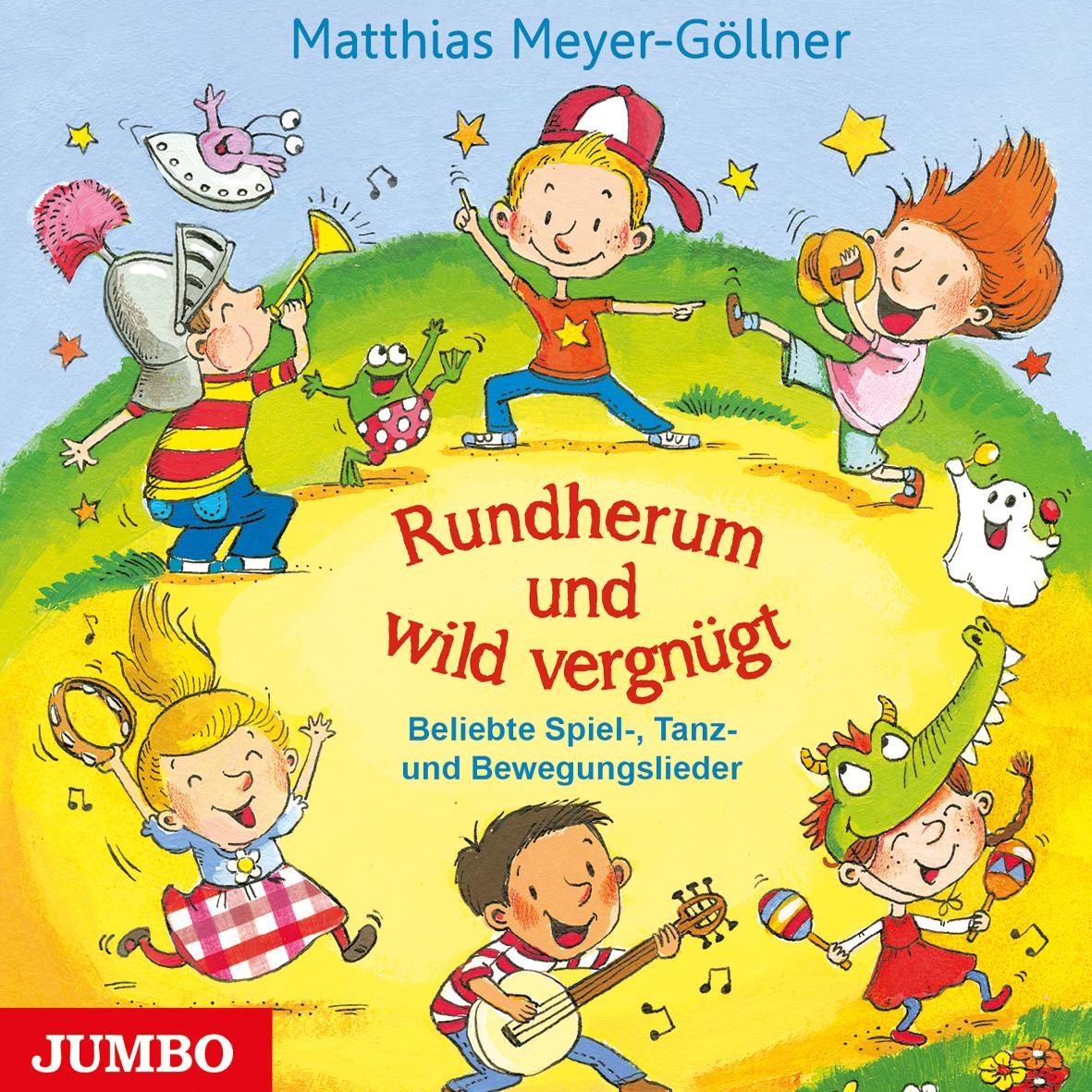 Cover: 9783833738357 | Rundherum und wild vergnügt | Matthias Meyer-Göllner | Audio-CD | 2018