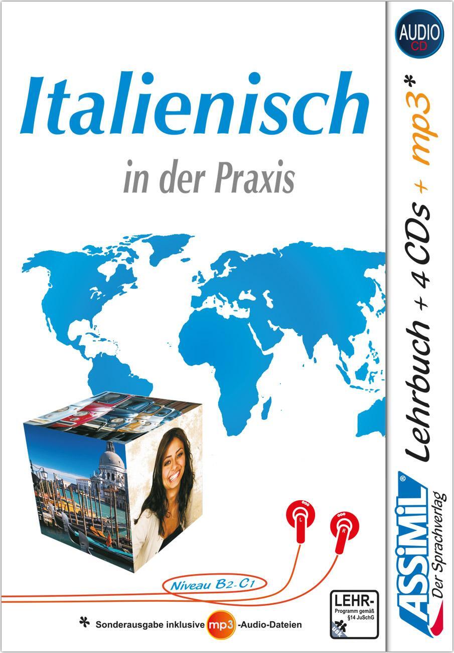 Cover: 9783896252609 | ASSiMiL Italienisch in der Praxis. Lehrbuch (Niveau B2-C1) + 4...