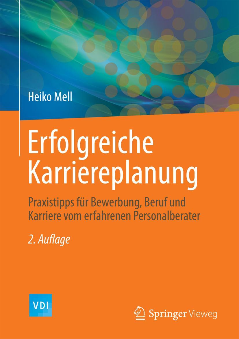 Cover: 9783642542602 | Erfolgreiche Karriereplanung | Heiko Mell | Buch | vii | Deutsch