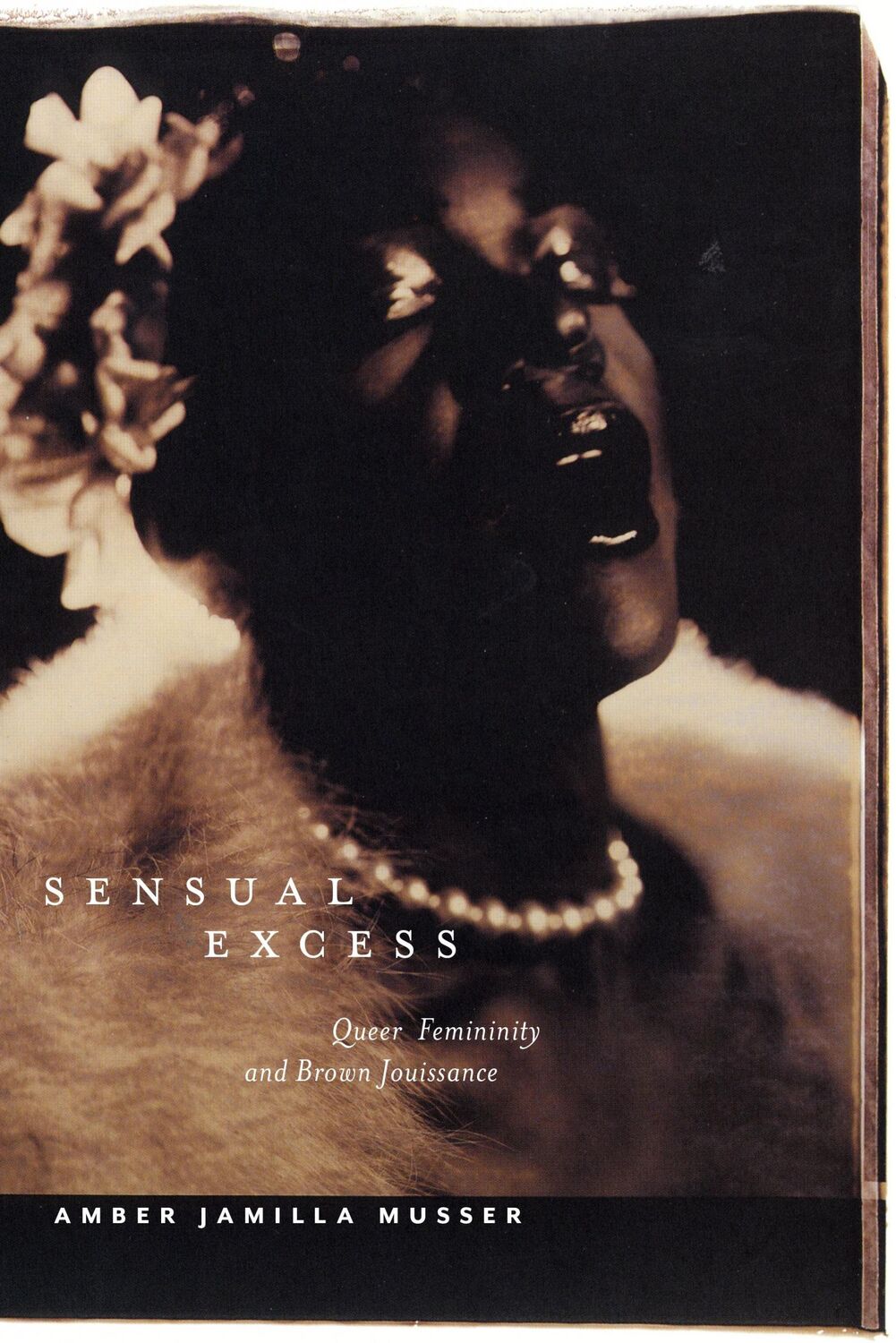 Cover: 9781479830954 | Sensual Excess | Queer Femininity and Brown Jouissance | Musser | Buch