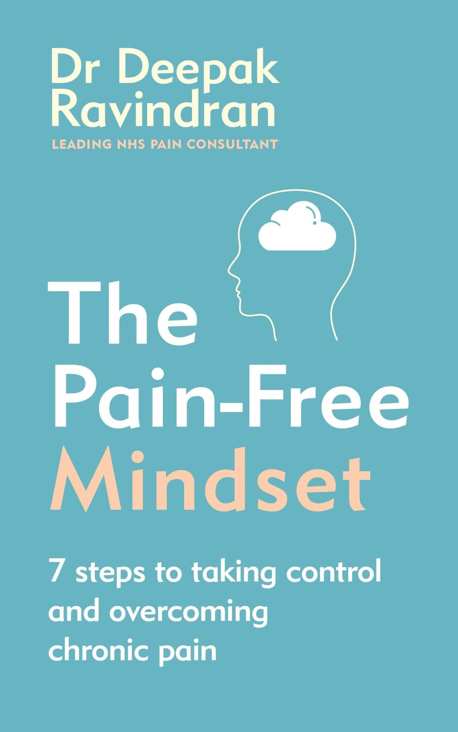 Cover: 9781785043390 | The Pain-Free Mindset | Deepak Ravindran | Taschenbuch | Englisch