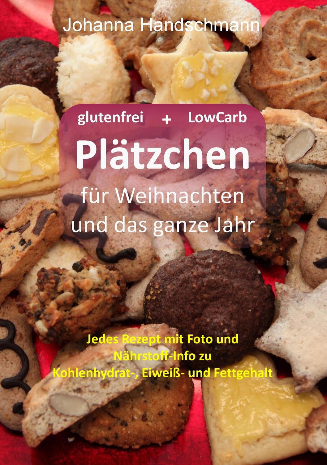 Cover: 9783743102392 | Plätzchen für Weihnachten und das ganze Jahr | Glutenfrei und Low Carb