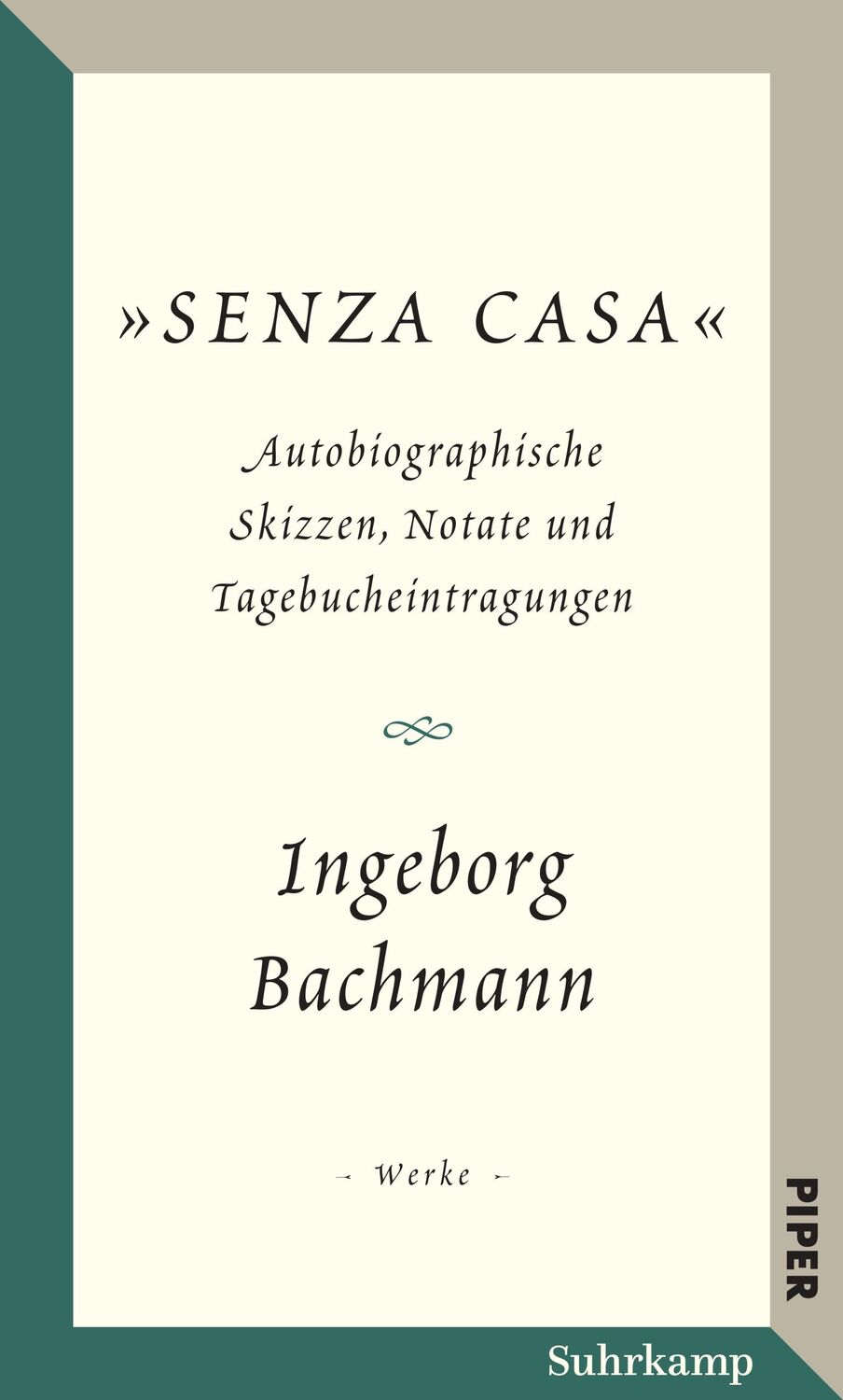 Cover: 9783518431573 | Senza casa | Ingeborg Bachmann | Buch | 336 S. | Deutsch | 2024