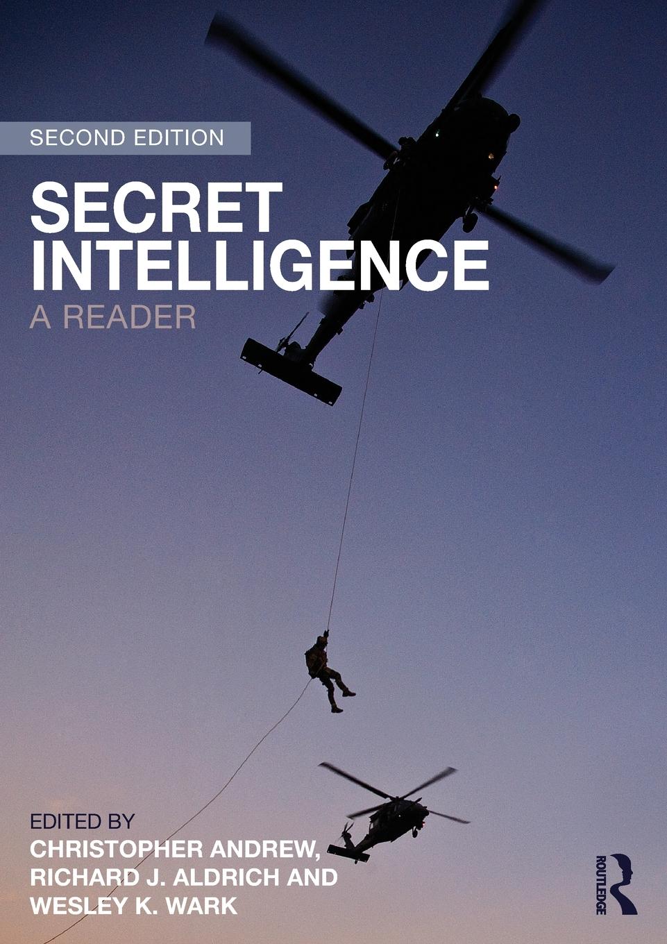 Cover: 9780415705684 | Secret Intelligence | A Reader | Wesley K. Wark | Taschenbuch | 2019