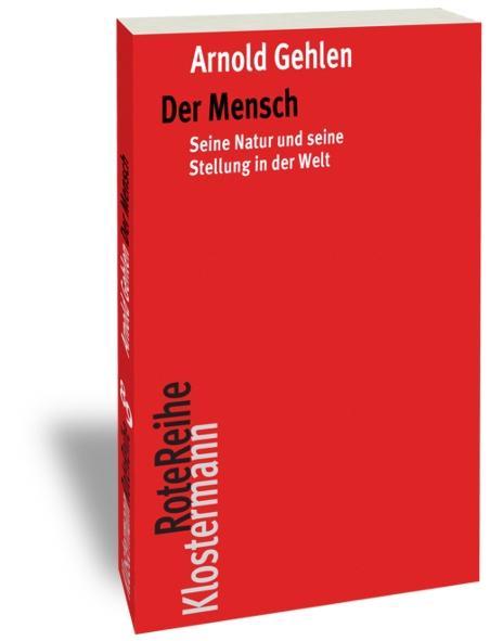 Cover: 9783465042891 | Der Mensch | Seine Natur und seine Stellung in der Welt | Gehlen | VI