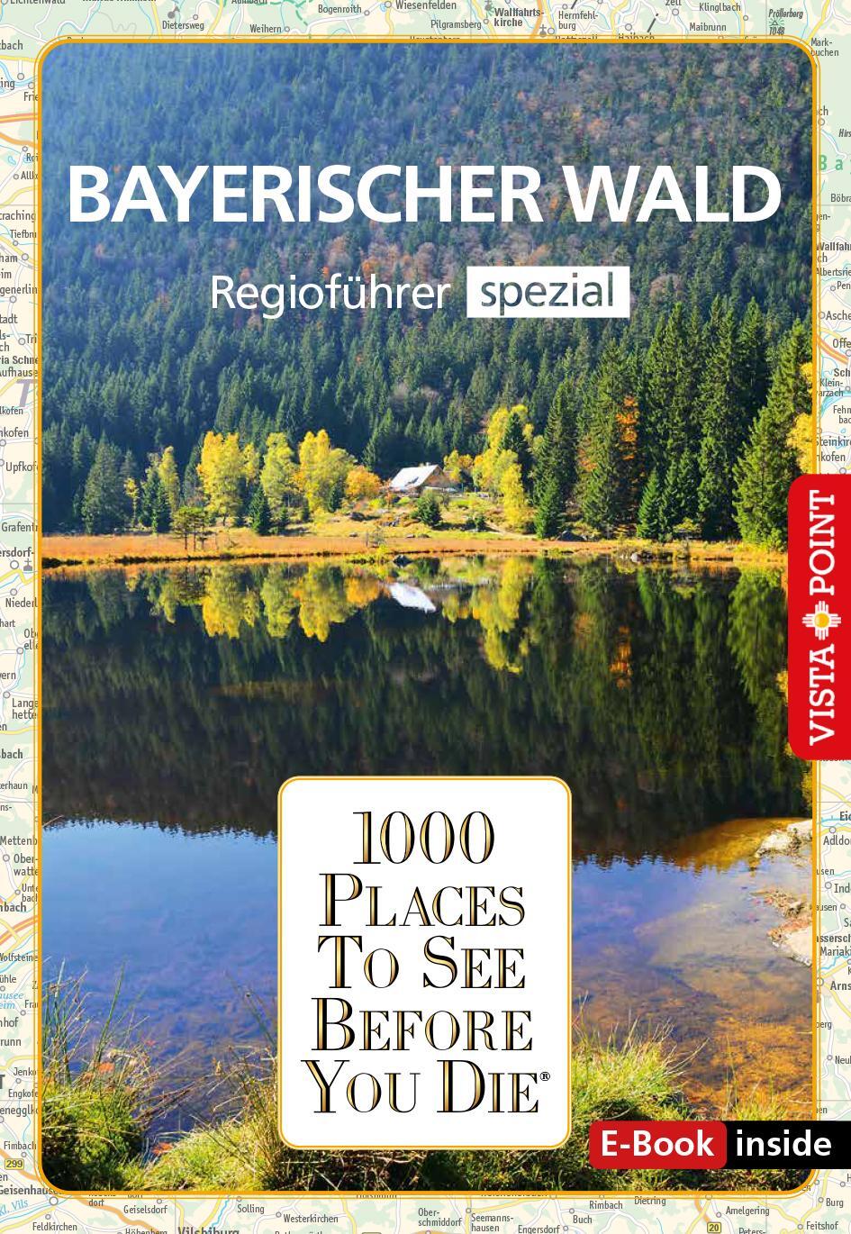 Cover: 9783961416356 | Reiseführer Bayerischer Wald. Regioführer inklusive Ebook....