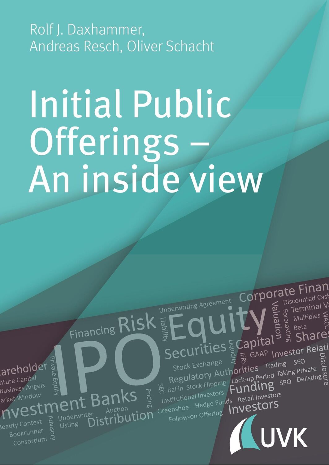 Cover: 9783867647397 | Initial Public Offerings ¿ An inside view | Rolf J. Daxhammer (u. a.)