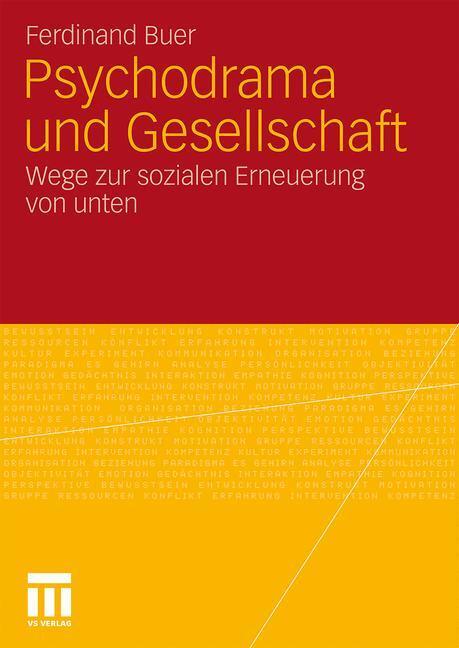 Cover: 9783531173429 | Psychodrama und Gesellschaft | Wege zur sozialen Erneuerung von unten