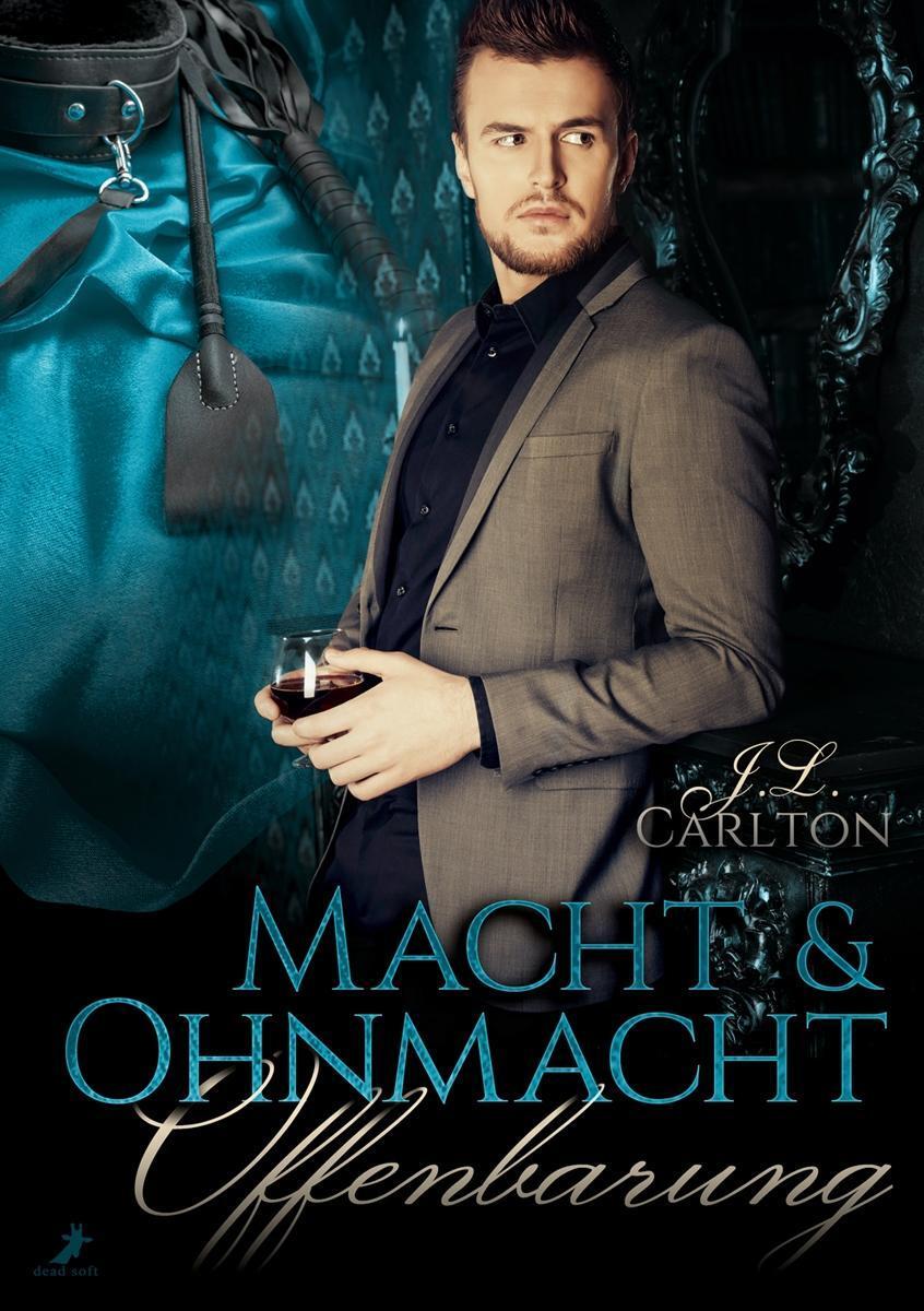 Cover: 9783960891284 | Macht und Ohnmacht: Offenbarung 02 | J. L. Carlton | Taschenbuch