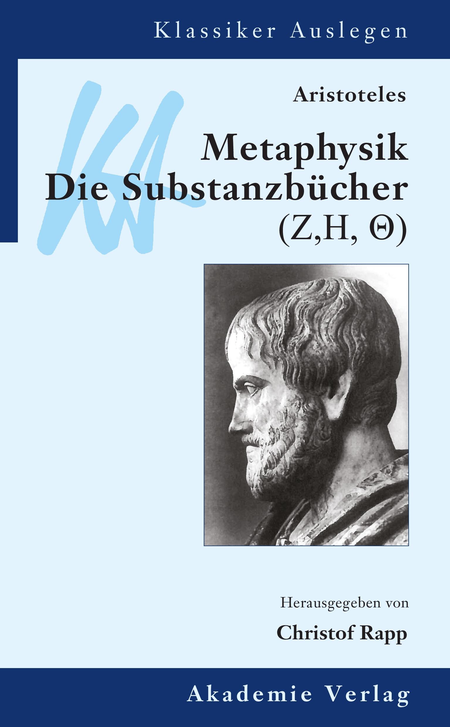 Cover: 9783050028651 | Aristoteles: Metaphysik. Die Substanzbücher (Zeta, Eta, Theta) | Rapp