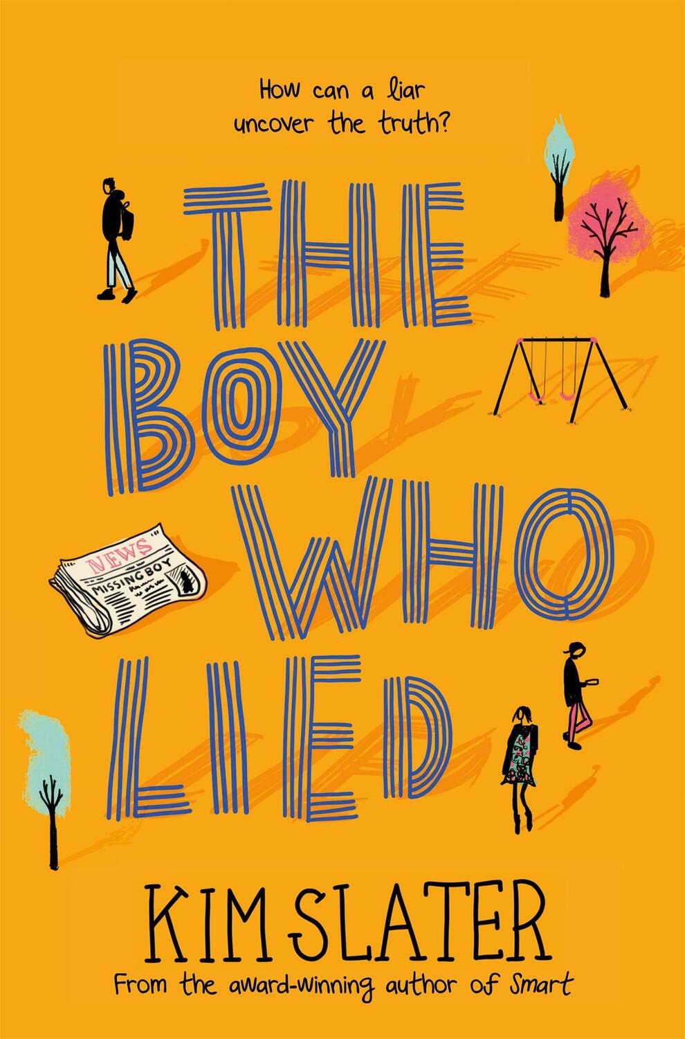 Cover: 9781509842285 | The Boy Who Lied | Kim Slater | Taschenbuch | Kartoniert / Broschiert