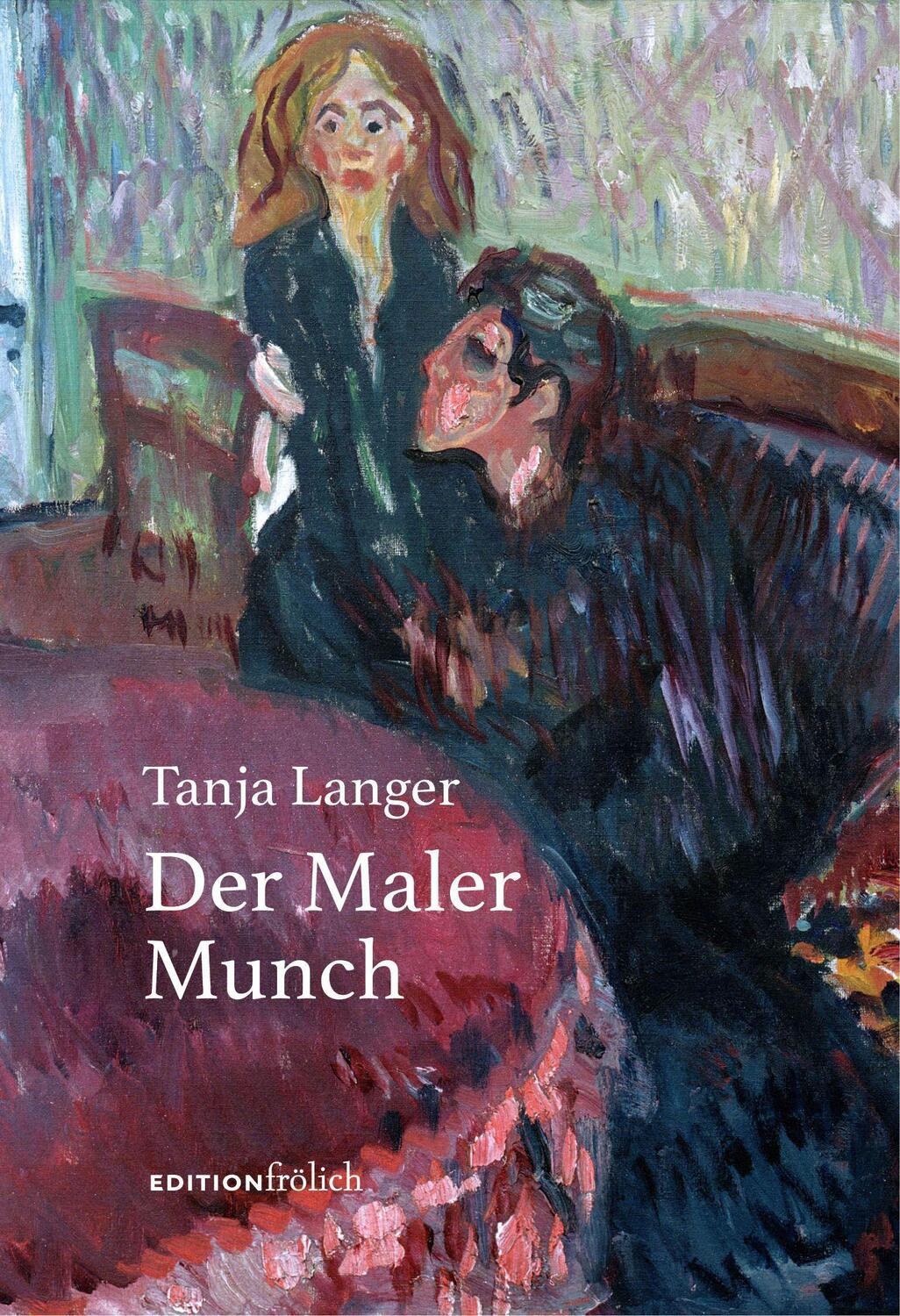 Cover: 9783911192002 | Der Maler Munch | Langer Tanja | Buch | Lesebändchen | 232 S. | 2024