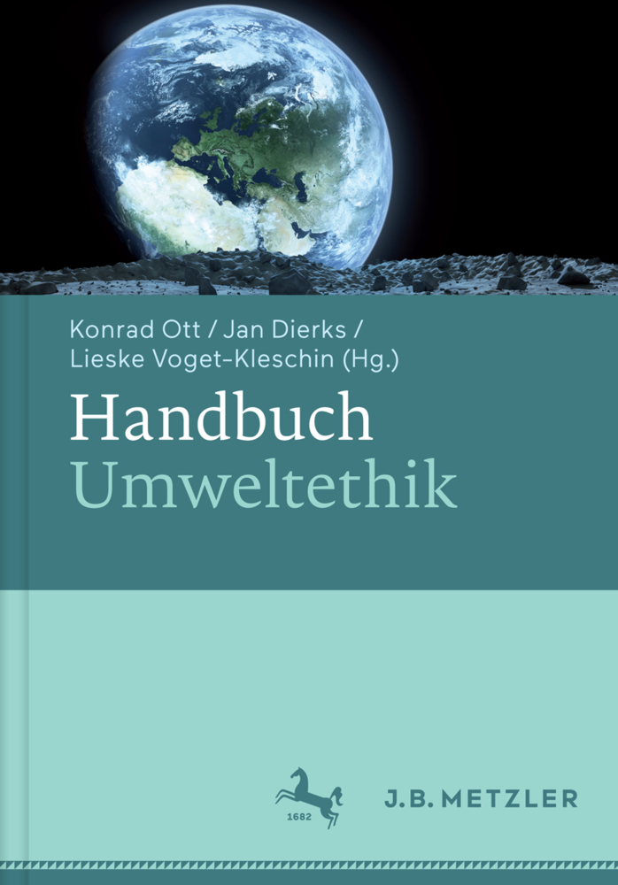 Cover: 9783476023896 | Handbuch Umweltethik | Konrad Ott (u. a.) | Buch | viii | Deutsch