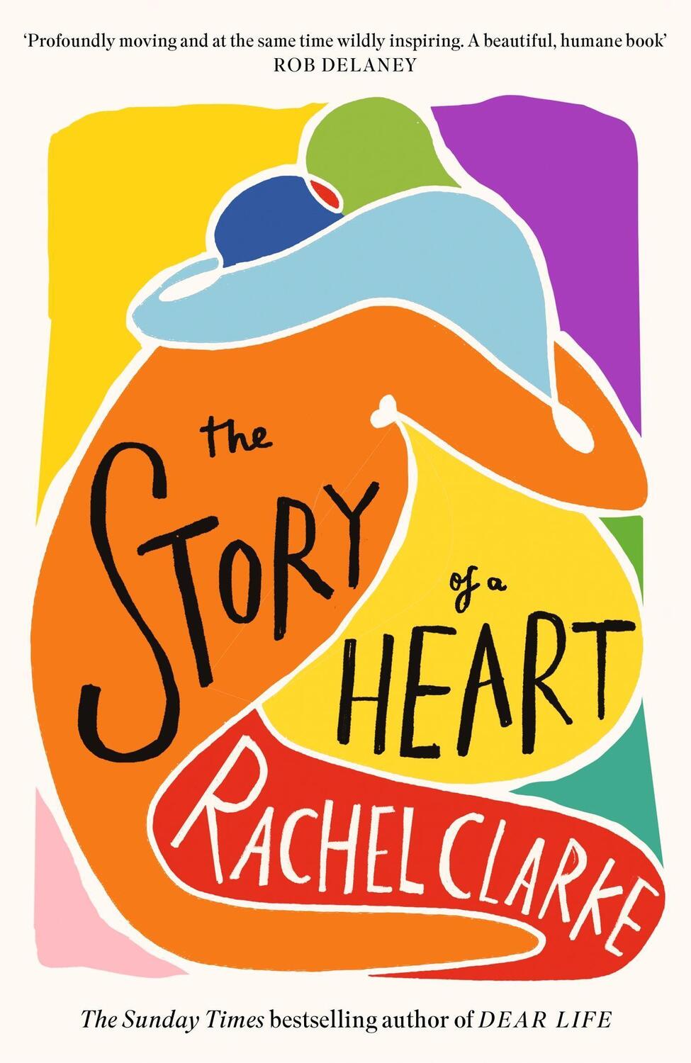 Cover: 9780349145594 | The Story of a Heart | Rachel Clarke | Buch | Englisch | 2024