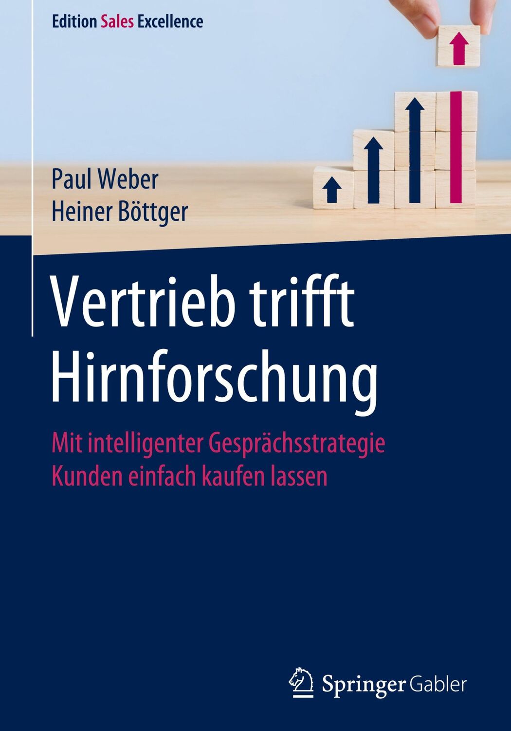 Cover: 9783658342401 | Vertrieb trifft Hirnforschung | Heiner Böttger (u. a.) | Buch | xii