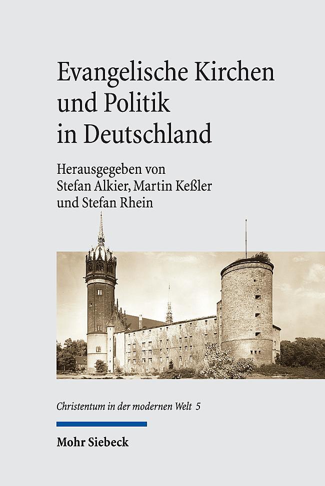 Cover: 9783161614880 | Evangelische Kirchen und Politik in Deutschland | Alkier (u. a.) | X