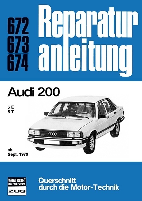 Cover: 9783716815908 | Audi 200 (ab Sept. 79) | 5 E, 5 T | Taschenbuch | 180 S. | Deutsch