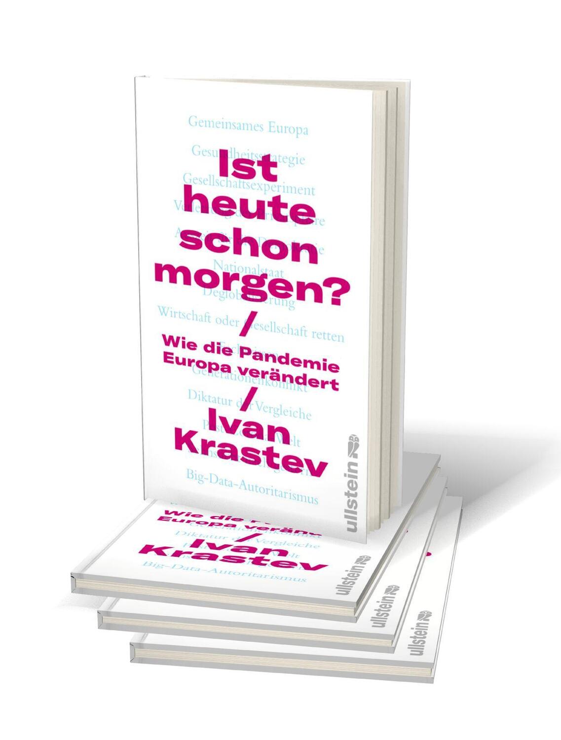 Bild: 9783550201264 | Ist heute schon morgen? | Wie die Pandemie Europa verändert | Krastev