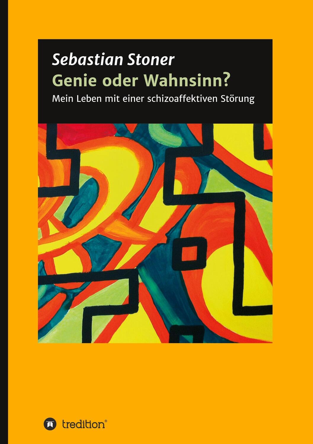 Cover: 9783347390072 | Genie oder Wahnsinn? | Mein Leben mit einer schizoaffektiven Störung