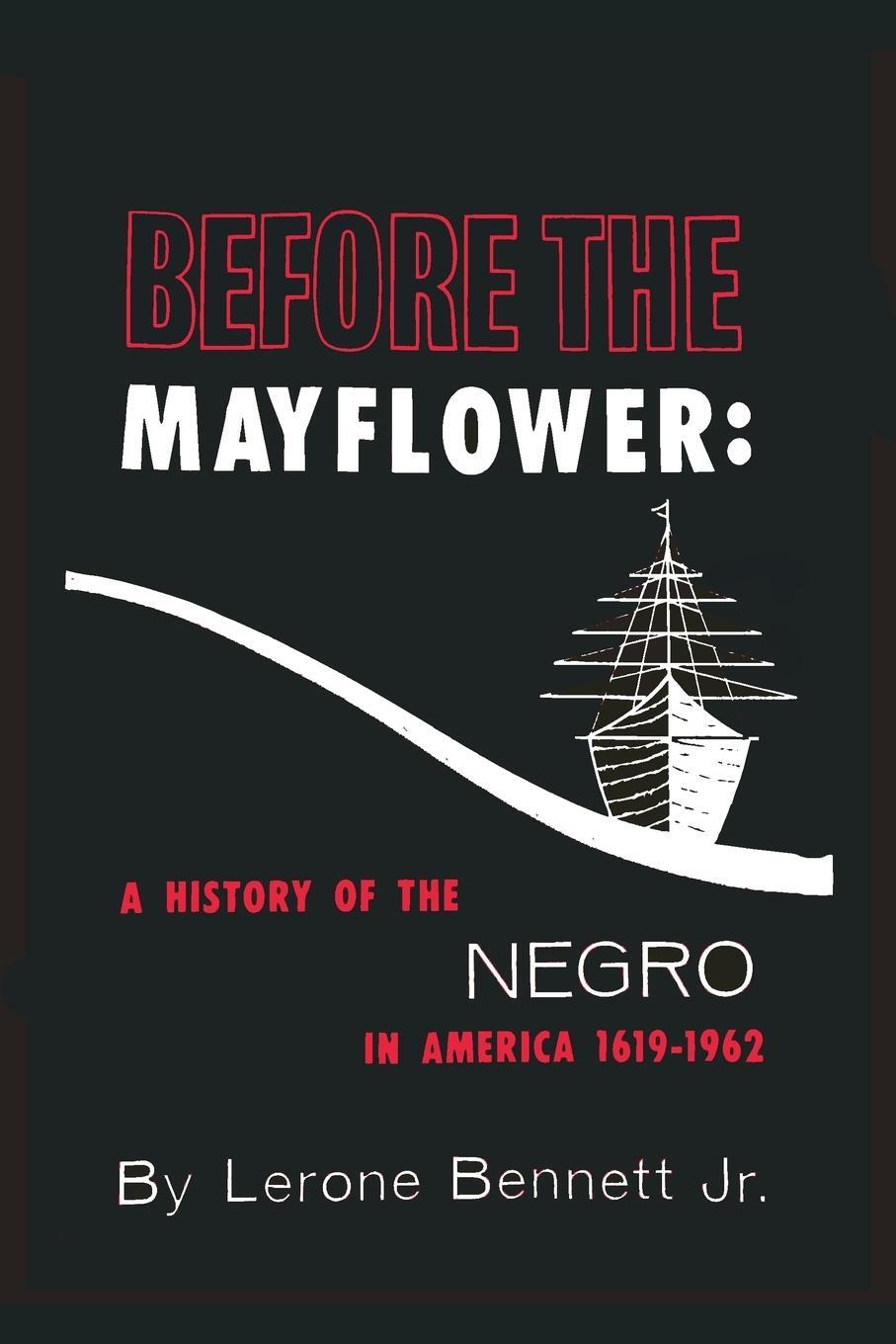 Cover: 9781684220403 | Before the Mayflower | A History of the Negro in America, 1619-1962