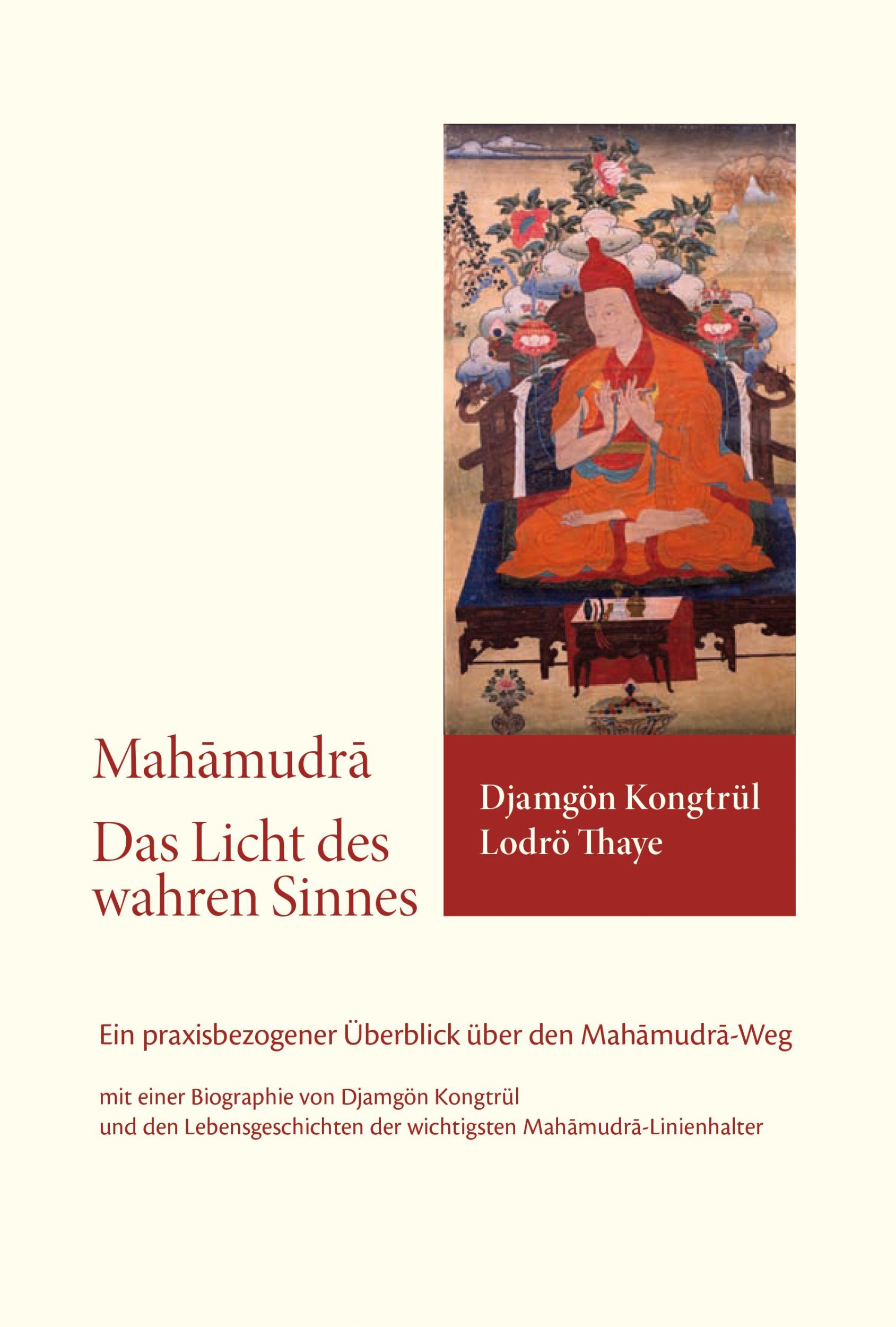 Cover: 9783944885001 | Das Licht des wahren Sinnes | Djamgön Kongtrül Lodrö Thaye | Buch