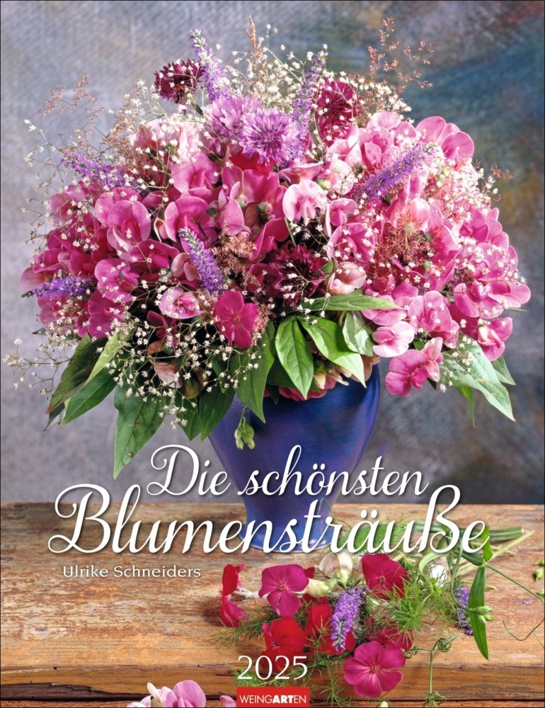 Cover: 9783839900529 | Die schönsten Blumensträuße Kalender 2025 | Ulrike Schneiders | 14 S.