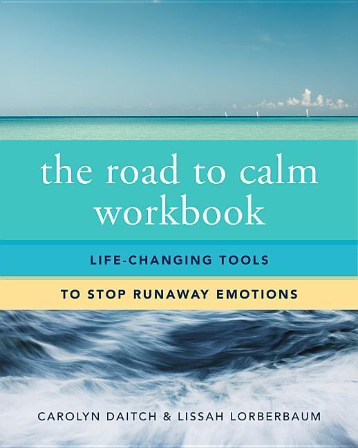 Cover: 9780393708417 | The Road to Calm Workbook | Carolyn Daitch (u. a.) | Taschenbuch