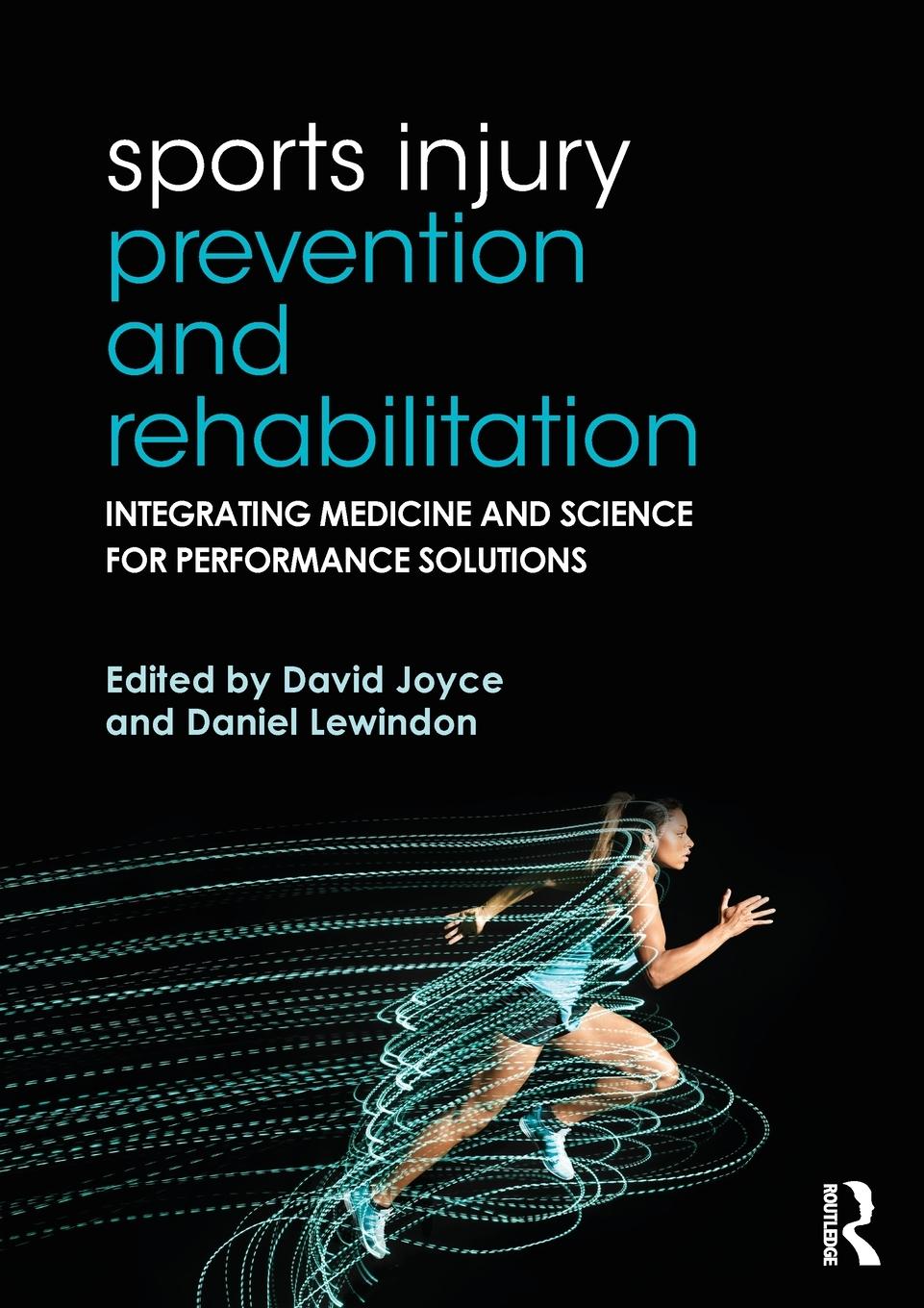 Cover: 9780415815062 | Sports Injury Prevention and Rehabilitation | Daniel Lewindon | Buch