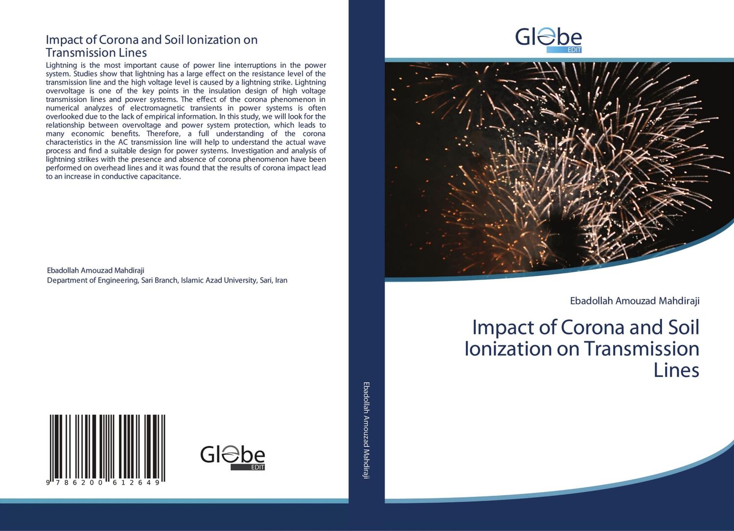 Cover: 9786200612649 | Impact of Corona and Soil Ionization on Transmission Lines | Mahdiraji