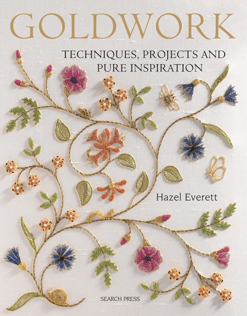 Cover: 9781844486267 | Goldwork: Techniques, Projects and Pure Inspiration | Hazel Everett