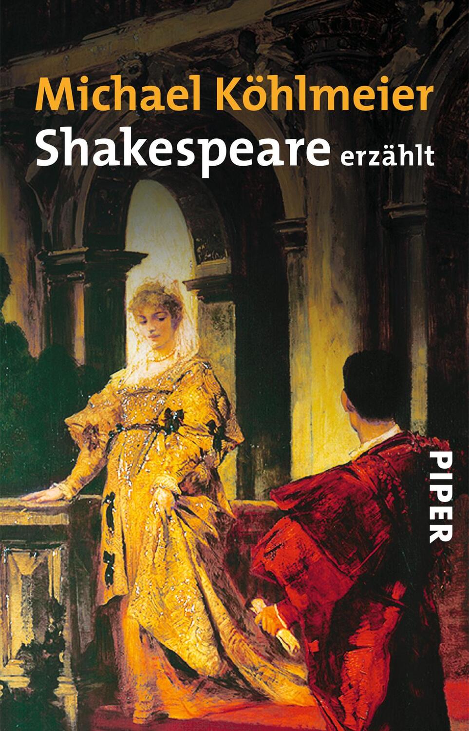 Cover: 9783492241915 | Shakespeare erzählt | Michael Köhlmeier | Taschenbuch | 272 S. | 2004