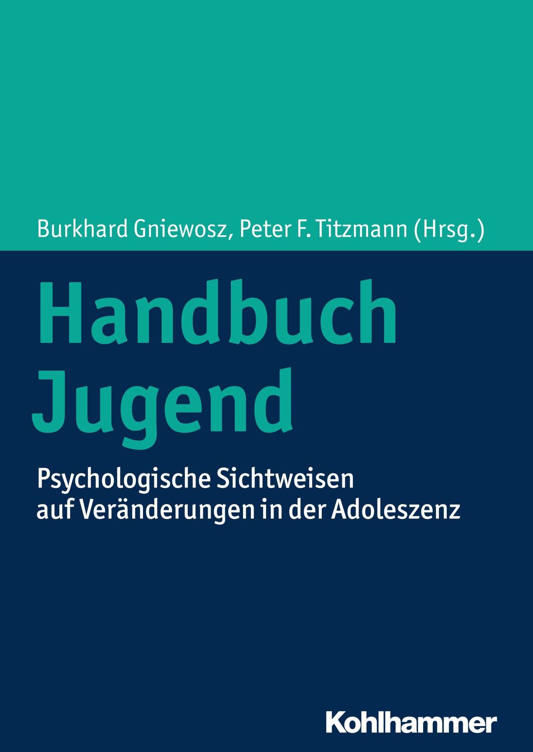 Cover: 9783170298590 | Handbuch Jugend | Burkhard Gniewosz (u. a.) | Buch | 559 S. | Deutsch