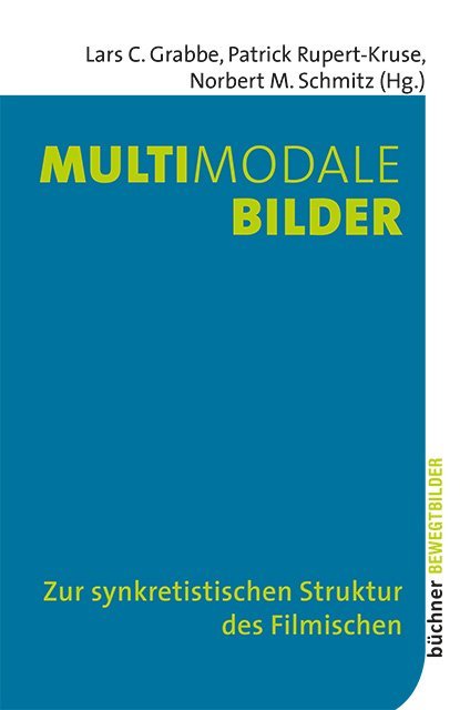 Cover: 9783941310360 | Multimodale Bilder | Lars C. Grabbe | Taschenbuch | 247 S. | Deutsch