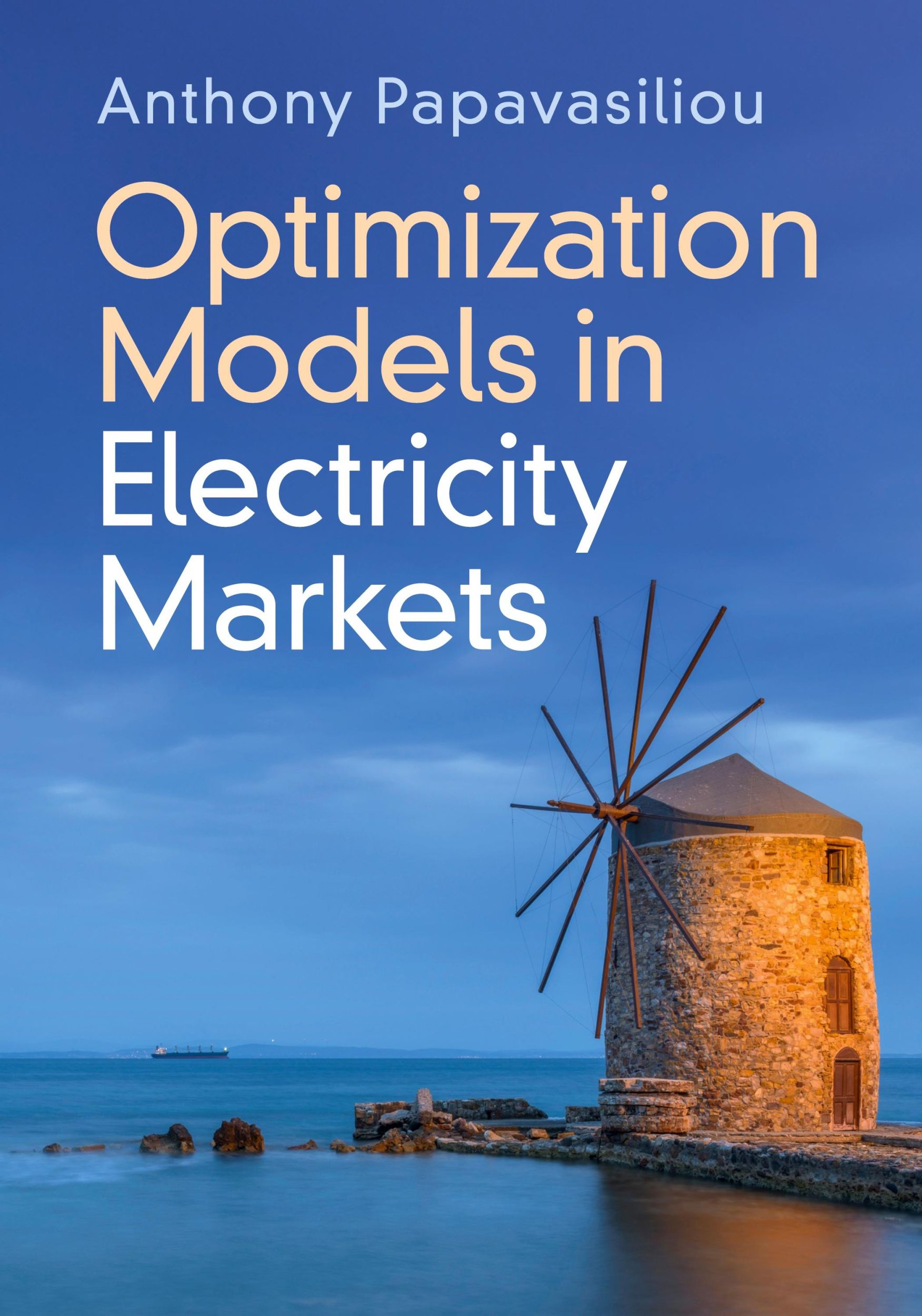 Cover: 9781009416610 | Optimization Models in Electricity Markets | Anthony Papavasiliou