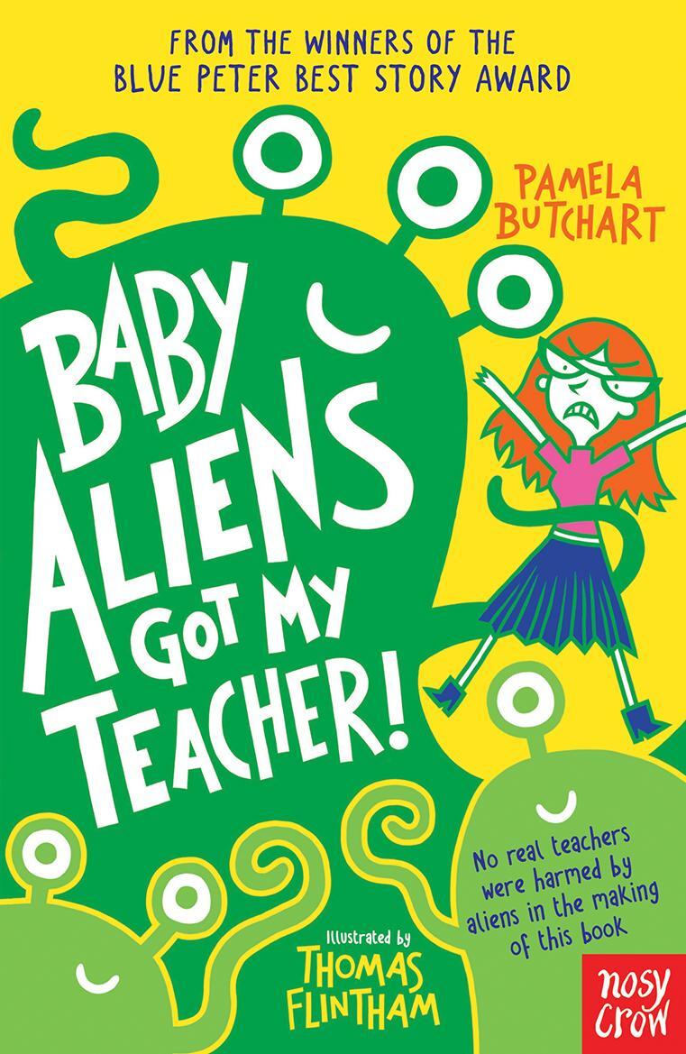 Cover: 9780857632371 | Baby Aliens Got My Teacher | Pamela Butchart | Taschenbuch | 176 S.